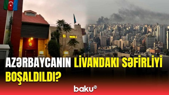 Azərbaycan XİN yayılan xəbərlərə aydınlıq gətirdi | Livanda nə baş verir?