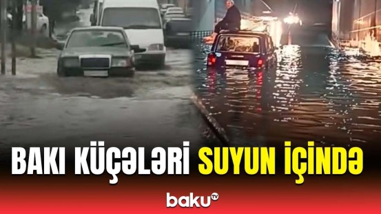 Yağan güclü yağışdan sonra Bakı küçələrindən son görüntülər