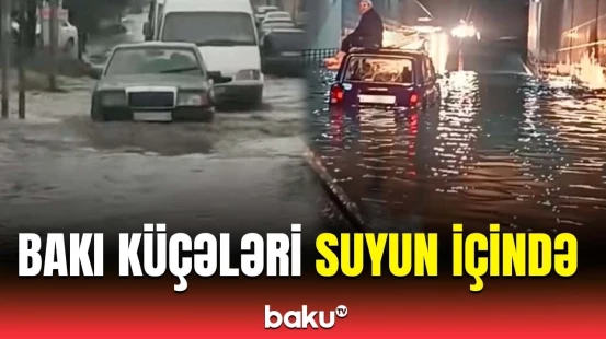 Yağan güclü yağışdan sonra Bakı küçələrindən son görüntülər