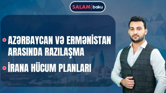 İran-İsrail gərginliyi artır | İsrail XİN-dən Makrona cavab | Kimlərin maaşı artacaq? - SALAM BAKU