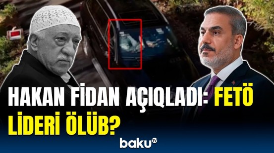 Hakan Fidandan öldüyü deyilən Fətullah Gülənlə bağlı təcili açıqlama