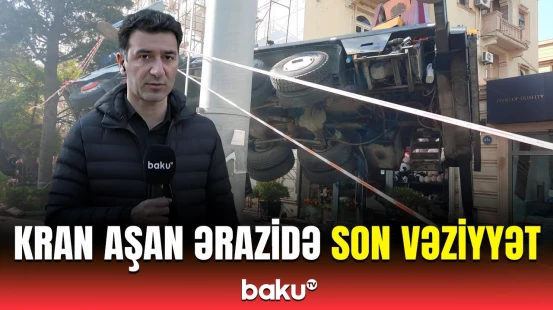 Bakıda kran mağazanın üstünə necə aşdı? - Hadisə yerindən görüntülər