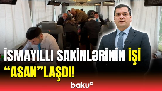 Səyyar ASAN xidmət İsmayıllıda | Şöbə müdiri müraciətlərlə bağlı açıqlama verdi