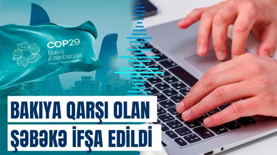 COP29-a qarşı dəhşətli təxribat planları | Arxasında dayananlar isə...