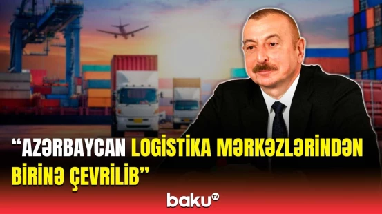 İlham Əliyevdən nəqliyyat dəhlizlərinin ötürücülük imkanları ilə bağlı açıqlama