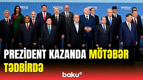 Kazanda XVI BRICS Sammitinin "Outreach"/"BRICS+" formatının ilk plenar iclası keçirilib