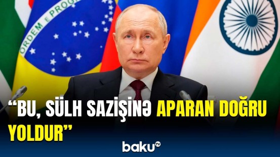 Putindən Azərbaycan və Ermənistanla bağlı vacib açıqlama | Dəhlizlərin əhəmiyyəti...