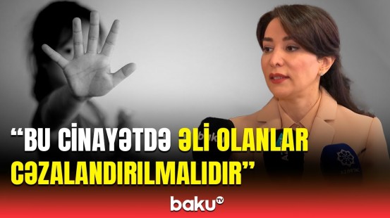 Uşaq istismarına susanlar məsuliyyət daşımalıdır? | Səbinə Əliyeva çağırış etdi