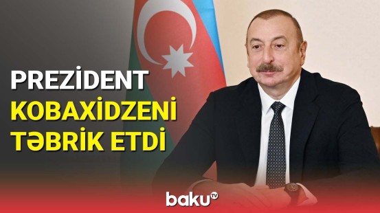 İlham Əliyev Gürcüstan Baş nazirini Azərbaycana dəvət etdi