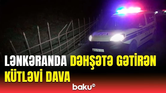 Biri elə zərbə aldı ki… | Gəncləri xəstəxanalıq edən kütləvi davanın detalları