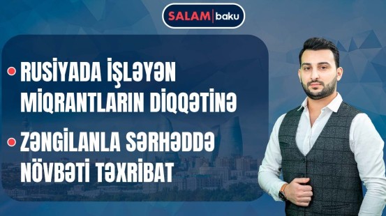 Şahrux Xandan Azərbaycana salam | Zəhərli göbələyi necə seçək? | Tbilisidə son durum -  SALAM BAKU