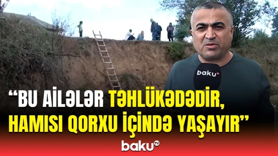 Övladlarımızı həyətə çıxarmağa qorxuruq ki... | Lənkəranın kəndində uçqun təhlükəsi
