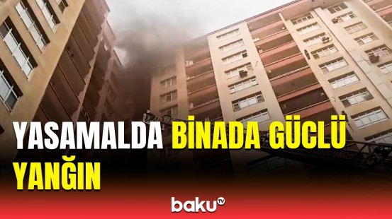 Bakıda çoxmərtəbəli yaşayış binasında dəhşətli yanğın | Sakinlər təxliyə edildi