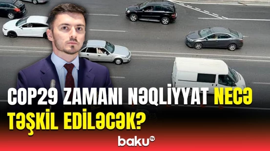 COP29 nəqliyyat planının təqdimatına dair brifinq