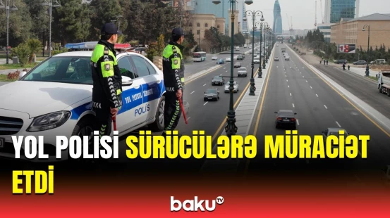 Hansı ərazilərdə avtomobillərin hərəkət istiqaməti dəyişdiriləcək? | Diqqətli olun!