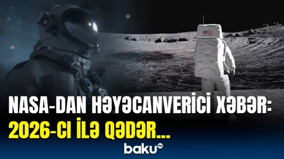 “Artemis 3”ün astronavtları Ayda hansı ərazilərə eniş edəcək?