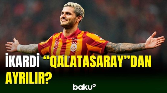 Mauro İkardi "Qalatasaray"dan ayrıla bilər