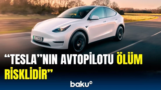 "Tesla" avtopilotunun sınağı əcəl ilə ötüşmək kimidir