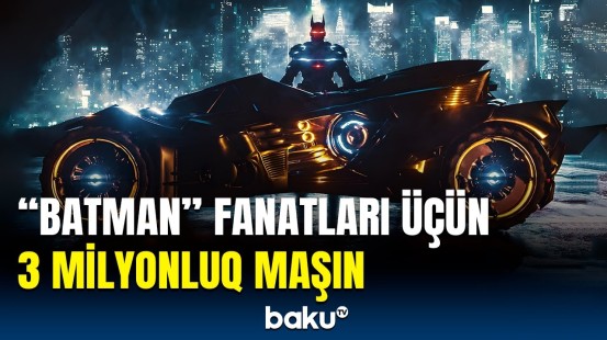 Bu avtomobildən sadəcə 10 ədəd istehsal ediləcək | “Batman” sevənlərin diqqətinə