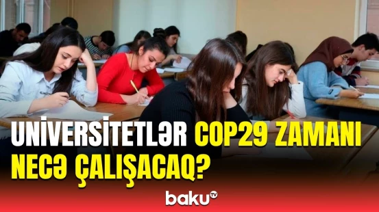 Ali təhsil müəssisələrində hansı dəyişikliklər oldu? - Tələbələrin diqqətinə!