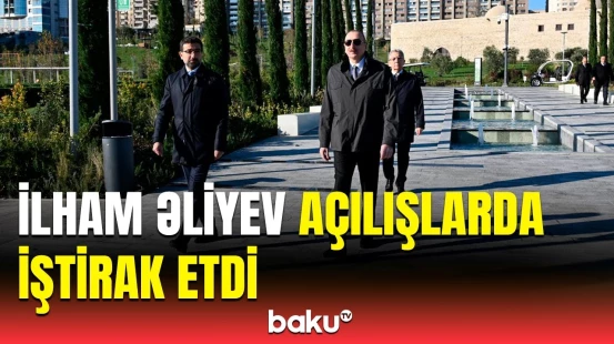 Prezident Mərkəzi Parkın və Böyükşor-Pirşağı yeni avtomobil yolunun açılışında iştirak etdi