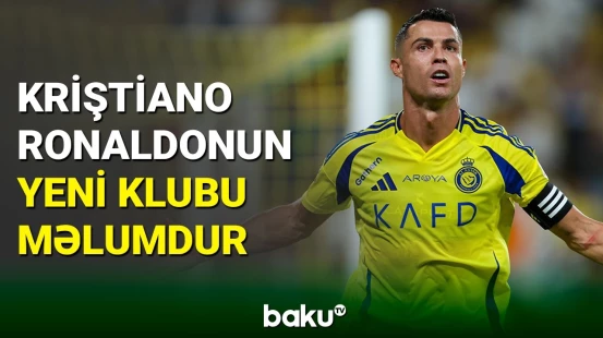 Kriştiano Ronaldo “Əl-Nəsr”dən ayrılmağa qərar verib