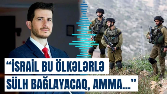 İran rejimi süqut edəndə… | İsrail səfiri bölgədəki hadisələri şərh etdi