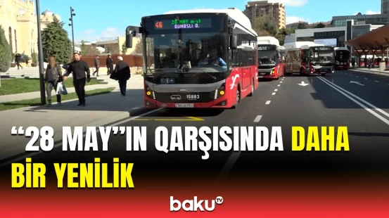 Hər yeri belə gözəl etsinlər ki… | "28 May" metrosunun qarşısındakı yeniliklər açıqlandı