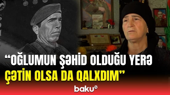 Əlimi açıb yalvarırdım ki... | Düşmənə qan udduran şəhid Ruslan Sadıqovun anası