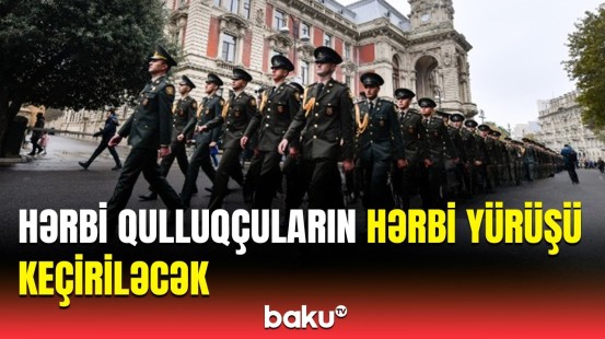 Hərbi qulluqçuların yürüşü harada keçiriləcək? | Yol polisi sürücülərə müraciət etdi