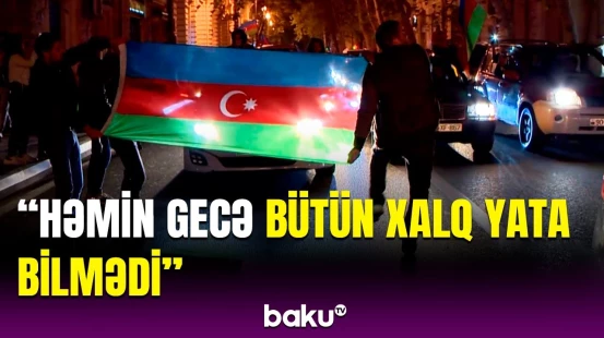 Sakinlərin Zəfər Günü keçirdiyi hisslər | Sanki o gecə Allah məni oyatdı ki...