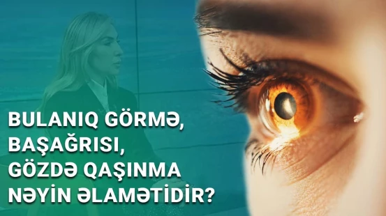 Gözdə qızartı varsa, diqqətli olun! | Astiqmatizm necə yaranır? - BAKU MED