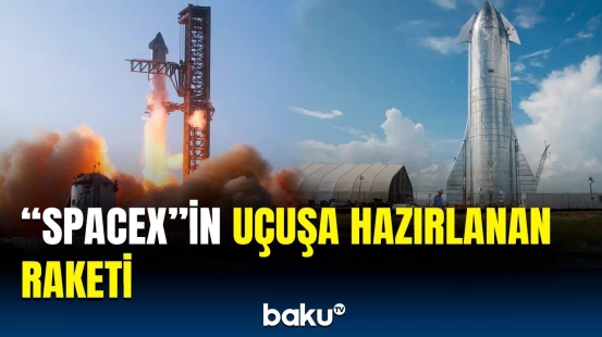 “SpaceX”in ən böyük raketi altıncı dəfə orbitə buraxılacaq | Uçuş nə vaxt baş tutacaq?