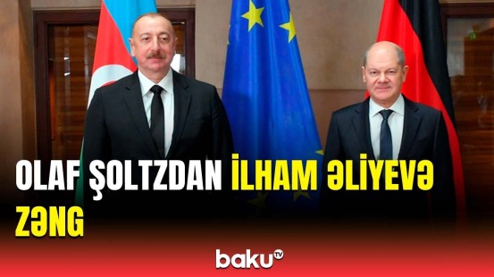 Almaniya Kansleri Olaf Şoltzla Prezident İlham Əliyev arasında telefon danışığı baş tutub