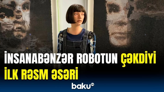 Robotun yaratdığı portret fantastik qiymətə satıldı | Kətan üzərində möhtəşəm sənət əsəri