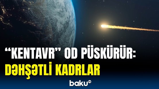 Diametri 60 kilometr olan asteroid partladı | Sirli məqamlar ortaya çıxdı