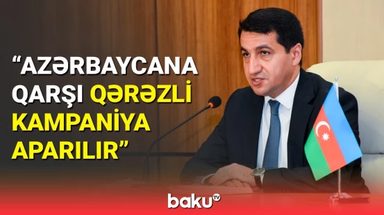 Qərb mediasının ölkəmizə qarşı növbəti qərəzi | Prezidentin köməkçisi sərt danışdı