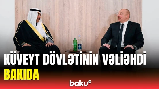 Prezident İlham Əliyev Küveyt Dövlətinin Vəliəhdi ilə görüşüb