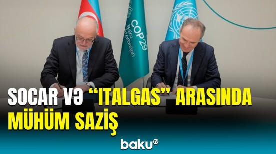 COP29 çərçivəsində SOCAR ilə "Italgas" şirkəti arasında əməkdaşlığa dair saziş imzalandı