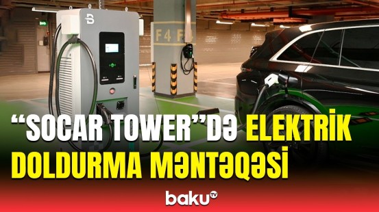 Kimlər elektrik doldurma məntəqəsindən ödənişsiz istifadə edə biləcək? | Detallar açıqlandı