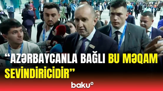 Bolqarıstan Prezidenti Rumen Radev Azərbaycana təşəkkür etdi