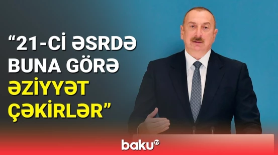 Həmin xalqları alqışlayaq, çünki… | Prezident neokolonializm və iqlim dəyişmələri barədə danışdı