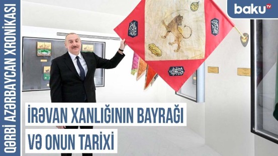 İrəvan xanlığının bayrağında Səfəvi, Əfşar və Qacar simvolları | QƏRBİ AZƏRBAYCAN XRONİKASI