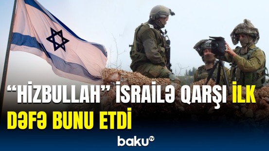 24 saat ərzində... | İsrail Ordusu "Hizbullah"a qarşı cavab əməliyyatı keçirdi