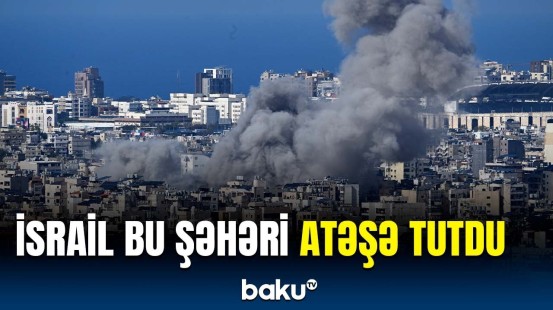 İsrailin bombardman etdiyi şəhərdən dəhşətə gətirən görüntülər