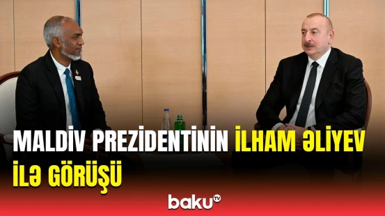 Maldiv və Azərbaycan Prezidentlərinin mühüm müzakirəsi