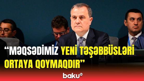 Münaqişələr dünyanı necə təhlükəyə atır? - Ceyhun Bayramov COP29-un önəmindən danışdı