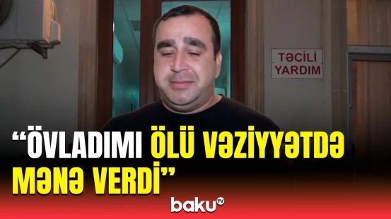 Qızım sancı çəkə-çəkə... | Doğuş zamanı daha bir ölüm