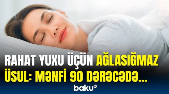 Gecələr rahat yata bilmirsinizsə, bunu yoxlayın! - Nəticələr heyrətə gətirdi