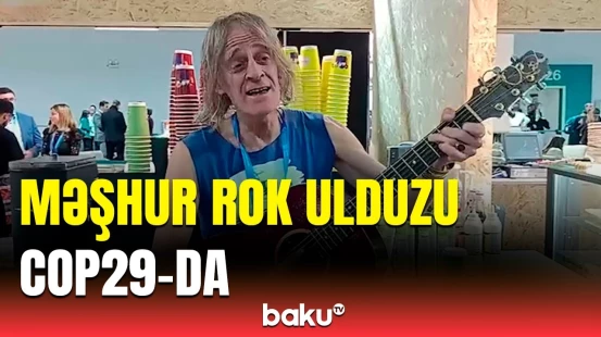 Məşhur rok ulduzu Aleks Karlin COP29-da ifa etdi